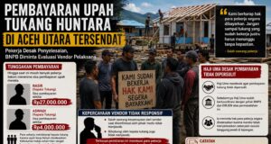 Pembayaran Upah Tukang Huntara di Aceh Utara Tersendat, Pekerja Desak Penyelesaian